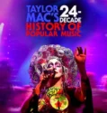 Taylor Macs 24 Decade History of Popular Music (2023)