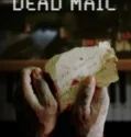 Film Online Sub Indo Dead Mail (2024)